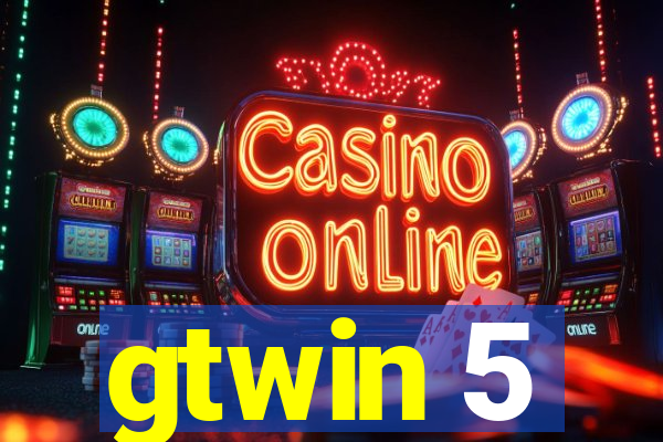 gtwin 5